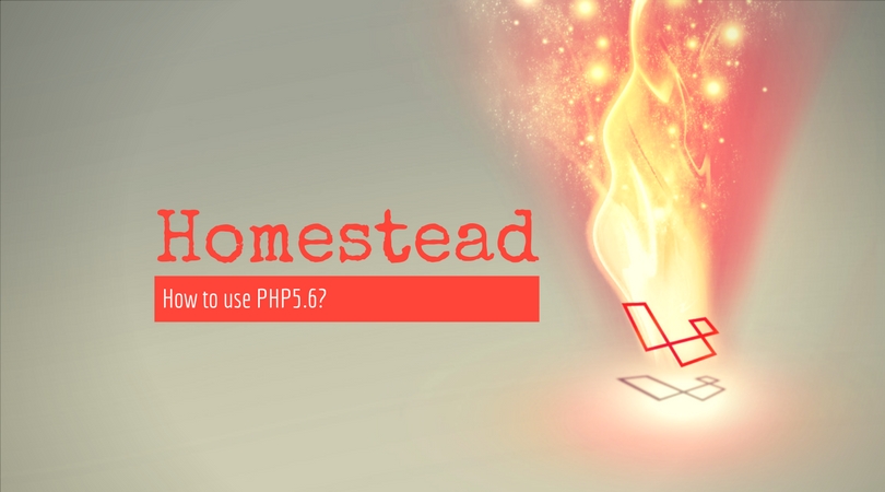 Cài đặt phiên bản homestead dùng PHP5 1