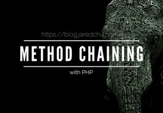 Method chaining với PHP 18
